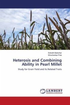 Heterosis and Combining Ability in Pearl Millet - Badurkar, Sobodh;Pole, Shivshankar