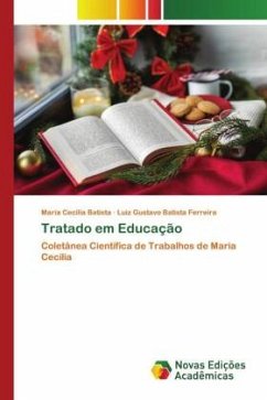 Tratado em Educação - Batista, Maria Cecília;Batista Ferreira, Luiz Gustavo