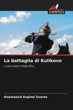 La battaglia di Kulikovo - Espinel Suares, Anastassia