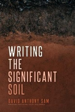 Writing the Significant Soil - Sam, David Anthony