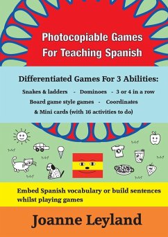 Photocopiable Games For Teaching Spanish - Leyland, Joanne