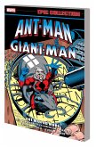 Ant-Man/Giant-Man Epic Collection: Ant-Man No More