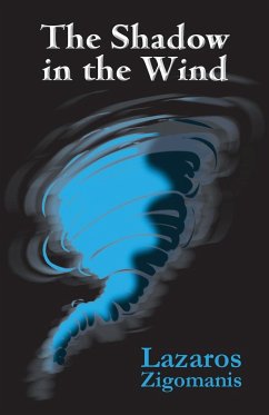 The Shadow in the Wind - Zigomanis, Lazaros