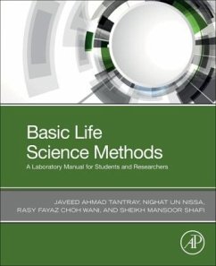 Basic Life Science Methods - Tantray, Javeed Ahmad;Nissa, Nighat Un;Wani, Rasy Fayaz Choh