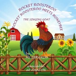 Rocket Roosteroo - Rocket Roosteroo Meets Honeybee -The Singing Goat - Ibrahim, M. S.