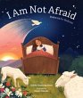 I Am Not Afraid - Bild 1