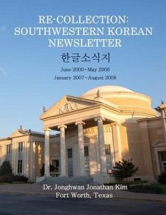 Re-Collection: Southwestern Korean Newsletter - Kim, Jonghwan Jonathan