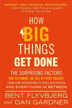 How Big Things Get Done - Flyvbjerg, Bent; Gardner, Dan