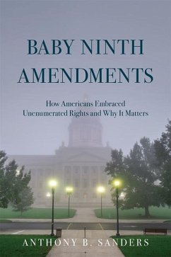 Baby Ninth Amendments - Sanders, Anthony B