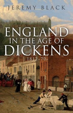 England in the Age of Dickens - Black, Jeremy