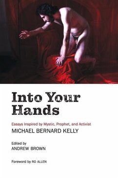 Into Your Hands - Kelly, Michael Bernard
