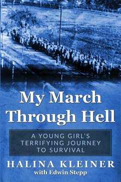 My March Through Hell - Kleiner, Halina; Stepp, Edwin