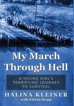 My March Through Hell - Kleiner, Halina; Stepp, Edwin