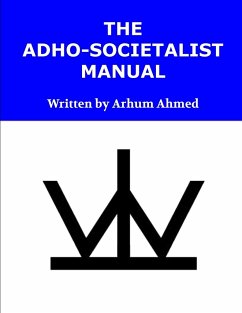 The Adho-Societalist Manual - Ahmed, Arhum