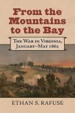 From the Mountains to the Bay: The War in Virginia, January-May 1862