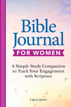 Bible Journal for Women - James, Lajena