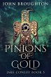 Pinions Of Gold (eBook, ePUB) - Bild 1