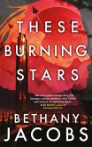 These Burning Stars (eBook, ePUB) These Burning Stars (eBook, ePUB)