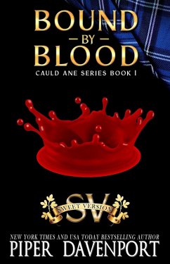 Cover Bound by Blood - Sweet Edition (Cauld Ane Sweet Series - Tenth Anniversary Editions, #1) (eBook, ePUB)