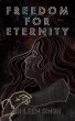 Freedom for Eternity (Book of Eternity... - Bild 1