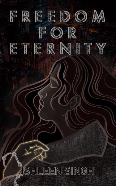Freedom for Eternity (Book of Eternity Series, #1) (eBook, ePUB) Freedom for Eternity (Book of Eternity Series, #1) (eBook, ePUB)