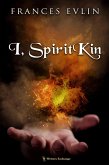 I, SpiritKin (eBook, ePUB)