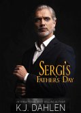 Sergi's Father's Day (Bratva Blood Brothers) (eBook, ePUB)