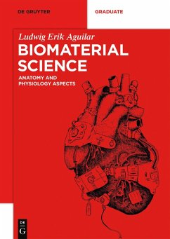 Biomaterial Science (eBook, ePUB) - Aguilar, Ludwig Erik