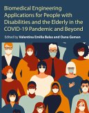 Biomedical Engineering Applications for People with Disabilities and the Elderly in the COVID-19 Pandemic and Beyond (eBook, ePUB)