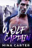 Chosen by the Wolf Captain (Shadow Cities Shifters, #3) (eBook, ePUB)