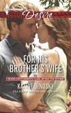 For His Brother's Wife (eBook, ePUB)