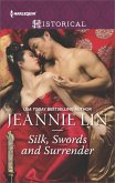 Silk, Swords and Surrender (eBook, ePUB) Silk, Swords and Surrender (eBook, ePUB)