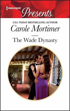 The Wade Dynasty (eBook, ePUB) - Mortimer, Carole