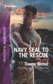 Navy SEAL to the Rescue (eBook, ePUB) Navy SEAL to the Rescue (eBook, ePUB)