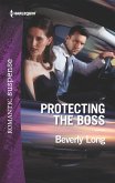 Protecting the Boss (eBook, ePUB) Protecting the Boss (eBook, ePUB)