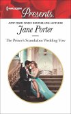 The Prince's Scandalous Wedding Vow (eBook, ePUB)