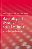 Materiality and Visuality in North East India