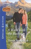 A Word with the Bachelor (eBook, ePUB) A Word with the Bachelor (eBook, ePUB)