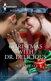Christmas with Dr. Delicious (eBook, ePUB) Christmas with Dr. Delicious (eBook, ePUB)