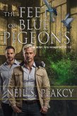 The Feet of Blue Pigeons (Have Body, Will Guard) (eBook, ePUB)