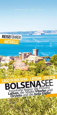 Bolsenasee - Reiseführer mit Insel Giglio - Hüther, Robert