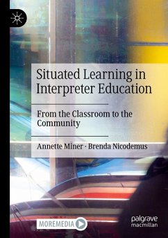 Situated Learning in Interpreter Education - Miner, Annette;Nicodemus, Brenda
