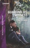 Guarding His Witness (eBook, ePUB)