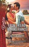 From Friend to Fake Fiancé (eBook, ePUB)