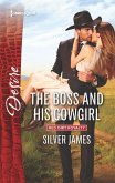 The Boss and His Cowgirl (eBook, ePUB) The Boss and His Cowgirl (eBook, ePUB)