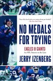 "No Medals for Trying" (eBook, ePUB)