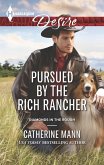 Pursued by the Rich Rancher (eBook, ePUB)