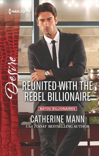 Reunited with the Rebel Billionaire (eBook, ePUB) Reunited with the Rebel Billionaire (eBook, ePUB)