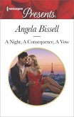 A Night, A Consequence, A Vow (eBook, ePUB)