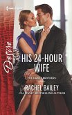His 24-Hour Wife (eBook, ePUB)